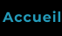 Accueil